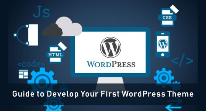 Guide to Develop Your First WordPress Theme